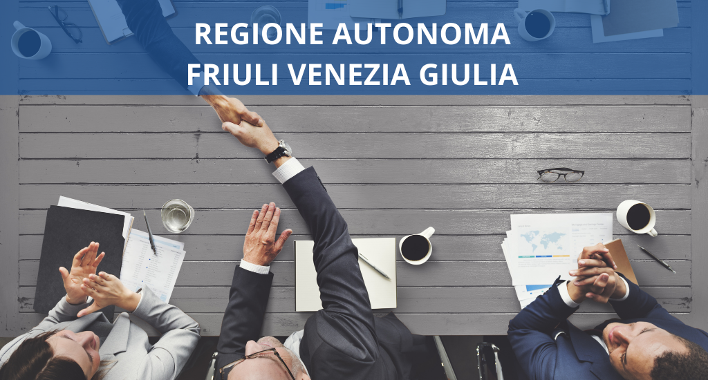 Regione Autonoma Friuli Venezia Giulia, finanziamento a fondo perduto per consulenze consulenze in tema di innovazione, qualità, certificazione, organizzazione, sicurezza e tutela ambientale