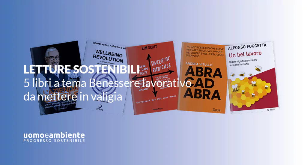 5 libri a tema Benessere Lavorativo da mettere in valigia