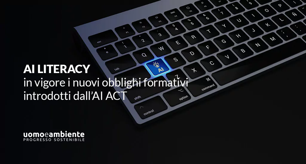 AI Literacy, in vigore i nuovi obblighi formativi introdotti dall’AI ACT