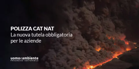 Polizza Cat Nat: la nuova tutela obbligatoria per le aziende