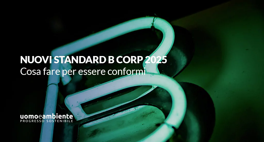 Nuovi Standard B Corp 2025: cosa fare per essere conformi