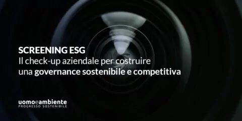 Screening ESG: il check-up aziendale per costruire una governance sostenibile e competitiva
