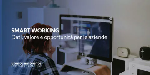 Smart working in Italia: dati, valore e opportunità per le aziende