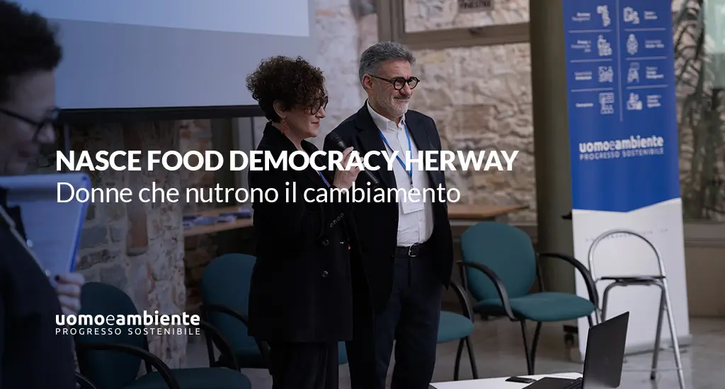 Nasce Food Democracy HerWay: Donne che nutrono il cambiamento